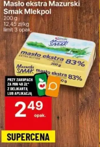 Delikatesy Centrum Masło ekstra Mazurski Smak Mlekpol 200g oferta