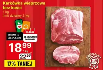 Delikatesy Centrum Karkówka wieprzowa bez kości 1kg oferta