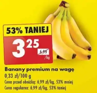 Biedronka Banany premium na wagę 1kg oferta
