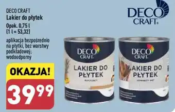 ALDI DECO CRAFT Lakier do płytek 0,75 l oferta