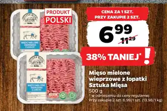 Netto Mięso mielone wieprzowe z łopatki Sztuka Mięsa oferta