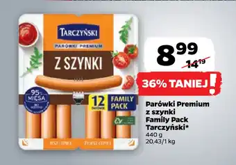 Netto Parówki Premium z szynki Family Pack Tarczyński oferta