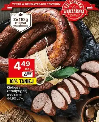 Delikatesy Centrum Kiełbasa z tradycyjnej wędzarni 100 g oferta