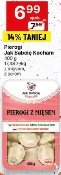 Delikatesy Centrum Pierogi Jak Babcię kocham 400 g oferta