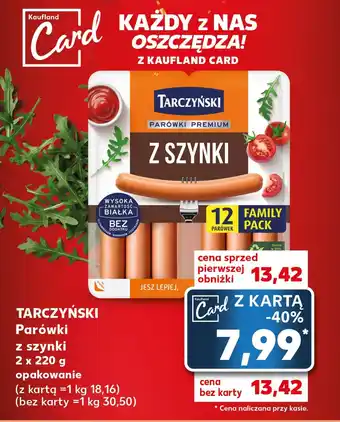 Kaufland TARCZYŃSKI Parówki z szynki 2 x 220 g oferta
