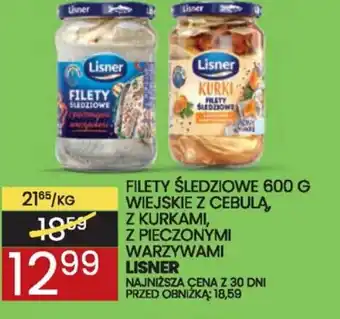 Wafelek FILETY ŚLEDZIOWE 600 G WIEJSKIE Z CEBULĄ, Z KURKAMI, Z PIECZONYMI WARZYWAMI LISNER oferta