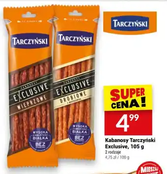 Twój Market Kabanosy Tarczyński Exclusive 105 g oferta