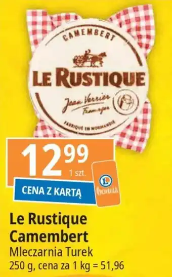 E.Leclerc Le Rustique Camembert Mleczarnia Turek 250 g oferta