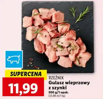 Lidl RZEŹNIK Gulasz wieprzowy z szynki 500 g oferta