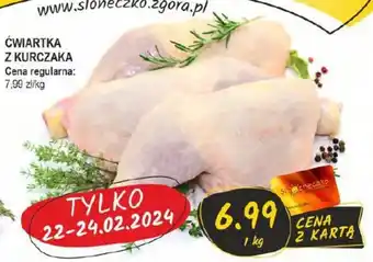 Słoneczko ĆWIARTKA Z KURCZAKA 1 kg oferta