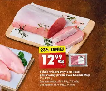 Biedronka Schab wieprzowy bez kości pakowany próżniowo Kraina Mięs 1kg oferta