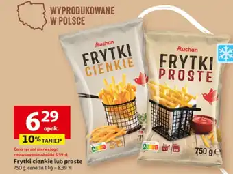 Auchan Frytki cienkie lub proste 750 g oferta