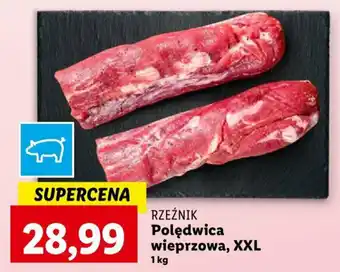 Lidl RZEŹNIK Polędwica wieprzowa 1kg oferta