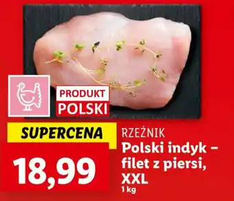 Lidl RZEŹNIK Polski kurczak filet z piersi 1kg oferta