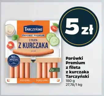 Netto Parówki Premium z fileta z kurczaka Tarczyński oferta