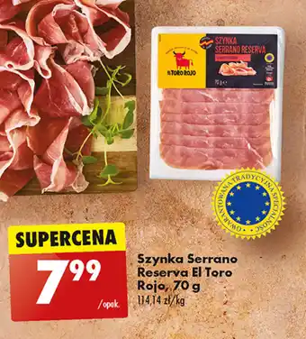 Biedronka Szynka Serrano Reserva El Toro Rojo, 70 g oferta
