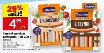 Parówki premium Tarczyński, 180-220 g