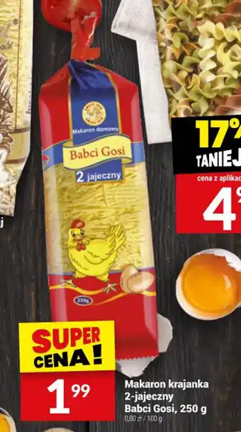 Twój Market Makaron krajanka 2-jajeczny Babci Gosi, 250 g oferta