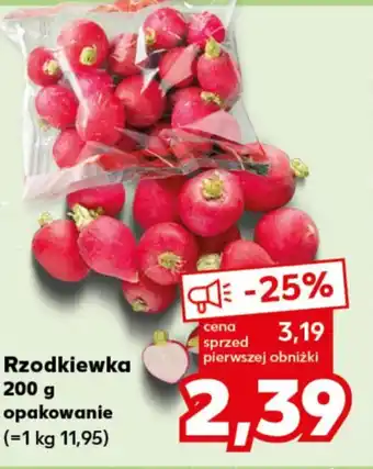 Kaufland Rzodkiewka 200 g oferta