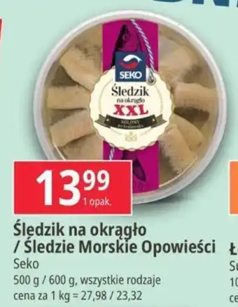 E.Leclerc Ślędzik na okrągło / Śledzie Morskie Opowieści 500/600 g oferta