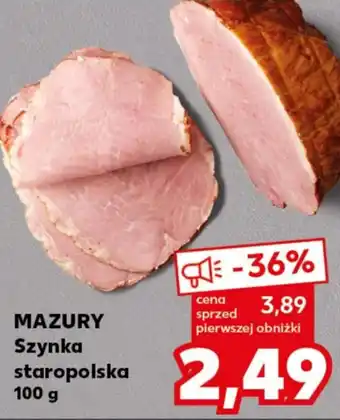 Kaufland MAZURY Szynka staropolska 100 g oferta
