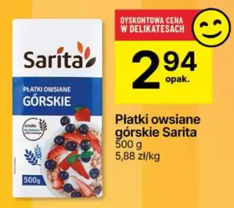 Delikatesy Centrum Płatki owsiane górskie Sarita 500 g oferta