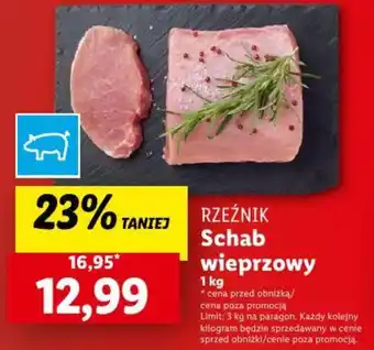 Lidl RZEŹNIK Schab wieprzowy 1 kg oferta