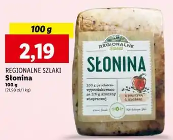 Lidl REGIONALNE SZLAKI Słonina 100 g oferta