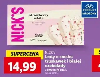 Lidl NICK'S Lody o smaku truskawek i białej czekolady 3x90ml oferta