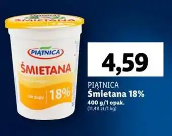 Lidl PIĄTNICA Śmietana 18% 400 g oferta