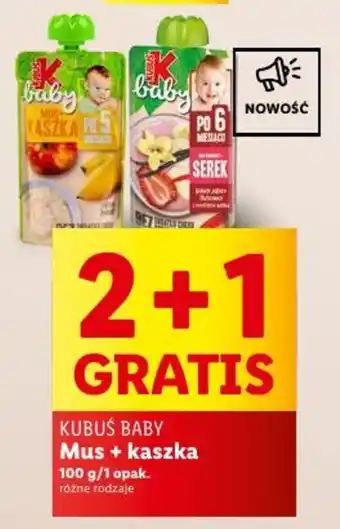 Lidl KUBUŚ BABY Mus + kaszka 100 g oferta