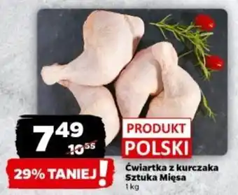 Netto ćwiartka z kurczaka Sztuka Mięsa 1kg oferta