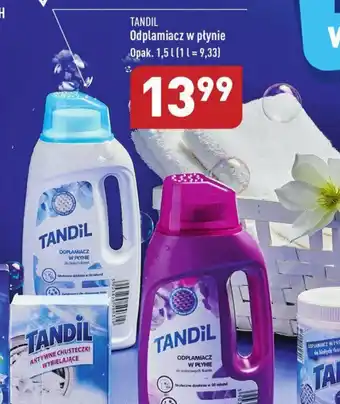 ALDI TANDIL Odplamiacz w płynie 1,5 l oferta