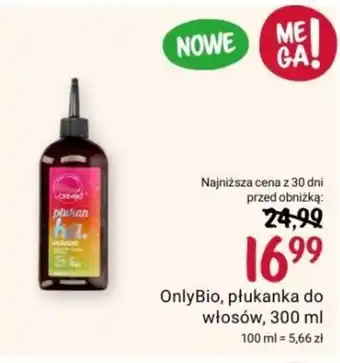 Rossmann OnlyBio, płukanka do włosów, 300 ml oferta