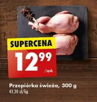 Biedronka Przepiórka świeża 300 g oferta