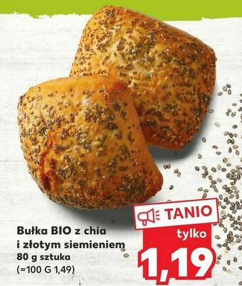 Kaufland Bułka BIO z chia i złotym siemieniem oferta