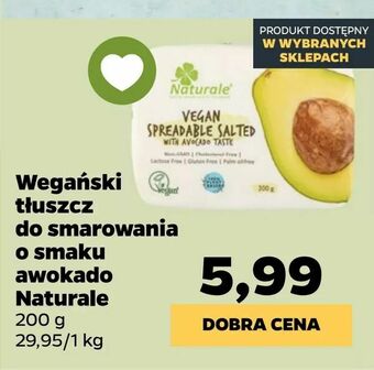 Netto Wegański tłuszcz do smarowania o smaku awokado Naturale oferta