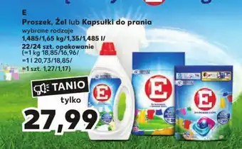 Kaufland E Proszek Żel lub Kapsułki do prania 1,485-1,65kg/1,35-1,485l/22/24szt. oferta