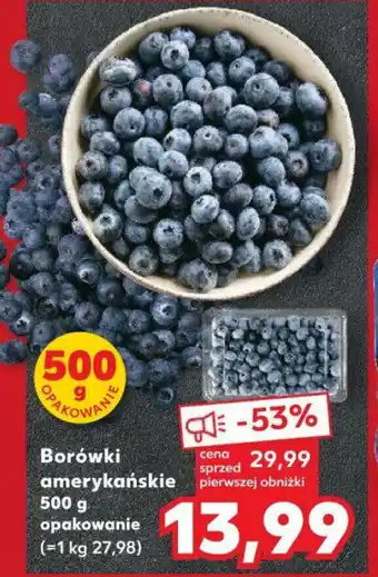Kaufland Borówki amerykańskie 500 g oferta