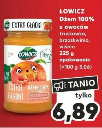 Kaufland ŁOWICZ Dżem 100% z owoców 225g oferta
