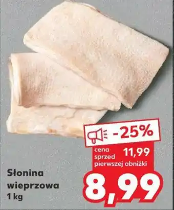 Kaufland Słonina wieprzowa 1 kg oferta