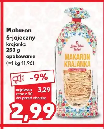 Kaufland Makaron K-Stąd Takie Dobre oferta