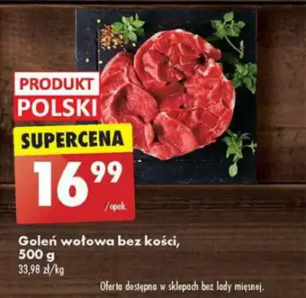 Biedronka Goleń wołowa bez kości, 500 g oferta