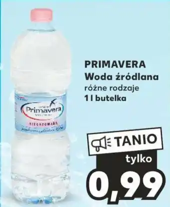 Kaufland PRIMAVERA Woda źródlana 1 l oferta