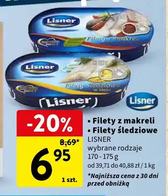 Intermarche Filety z makreli / Filety śledziowe LISNER 170-175 g oferta