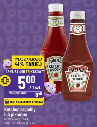 Polomarket Ketchup łagodny lub pikantny HJ Heinz 450-455g oferta