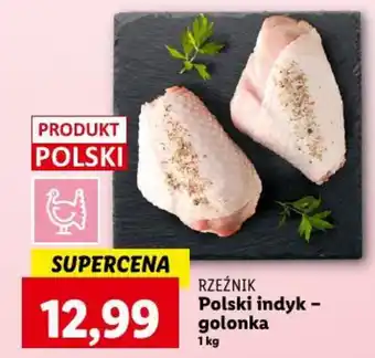 Lidl Polski indyk - golonka 1 kg oferta