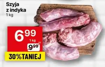 Delikatesy Centrum Szyja z indyka 1 kg oferta