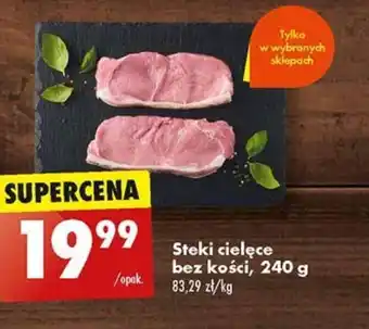 Biedronka Steki cielęce bez kości, 240 g oferta