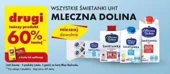 Biedronka MLECZNA DOLINA WSZYSTKIE ŚMIETANKI UHT oferta